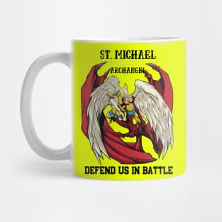 St. Michael - Defend Us In Battle 4 Mug